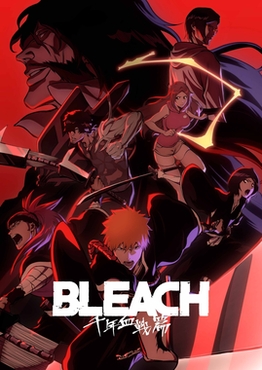 A promotional poster for Bleach: Thousand-Year Blood War featuring Ichigo Kurosaki, Uryu Ishida, and the main cast against the silhouette of Yhwach.